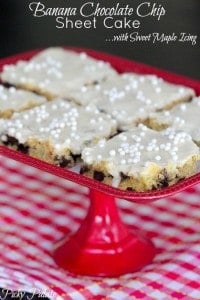 Banana Chocolate Chip Sheet Cake with Sweet Maple Icing