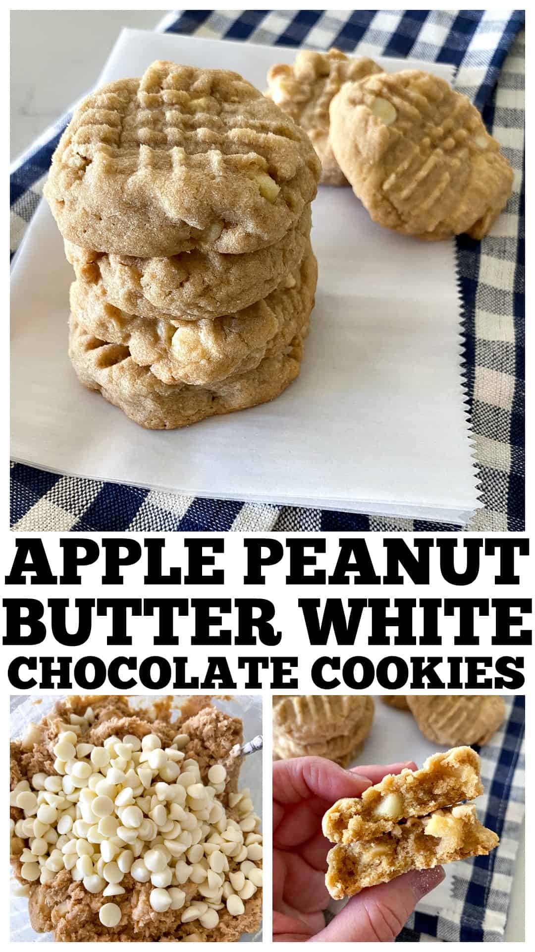 photo collage of White Chocolate Peanut Butter Cookies
