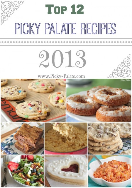 Top 12 Picky Palate Recipes 2013