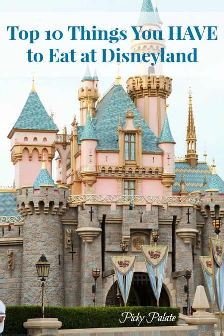 Top 10 Things You HAVE to Eat at Disneyland
