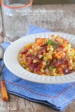 Maple Bacon Vegetable Corn Recipe