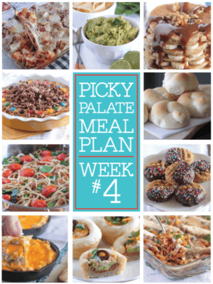 Picky Palate Meal Plan Week 4