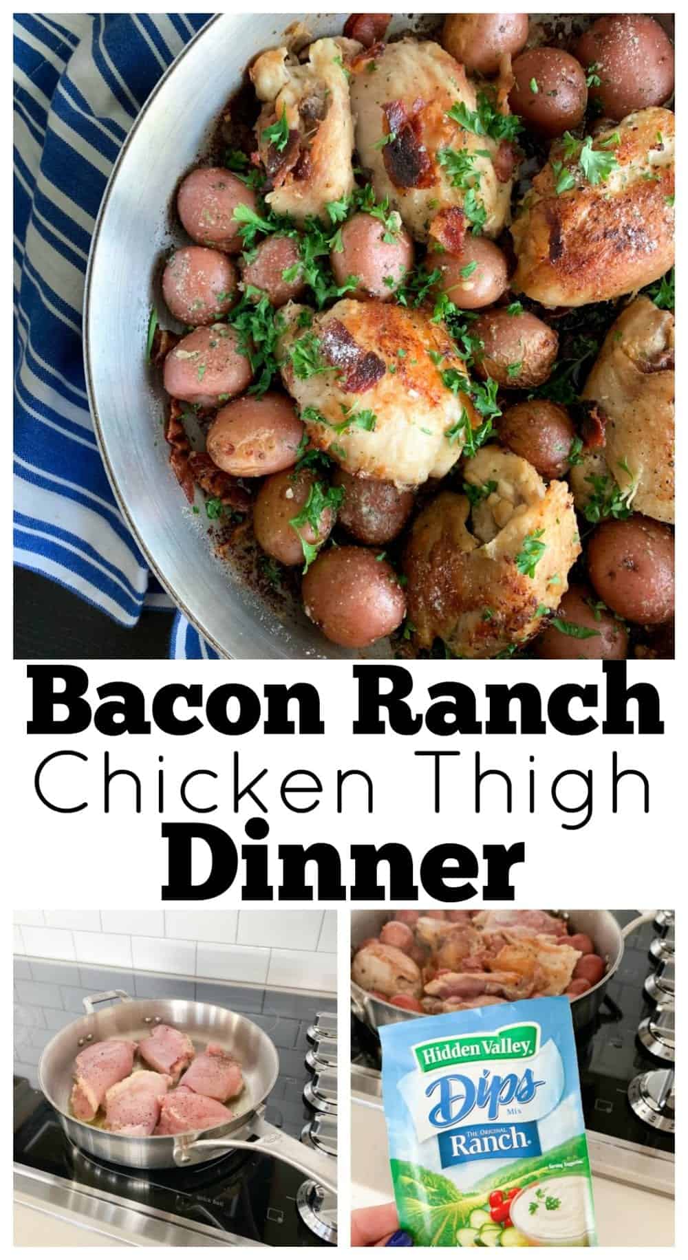 Bacon Ranch Chicken Thigh Dinner Easy Chicken Dinner Recipe
