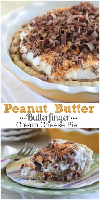 Peanut Butter Butterfinger Cream Cheese Pie - Picky Palate