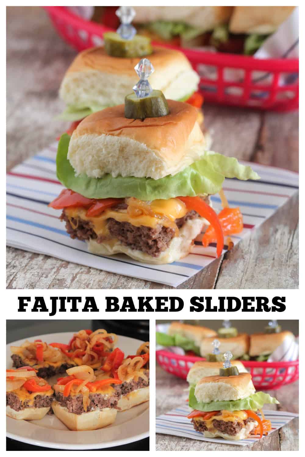 photo collage of fajita baked sliders