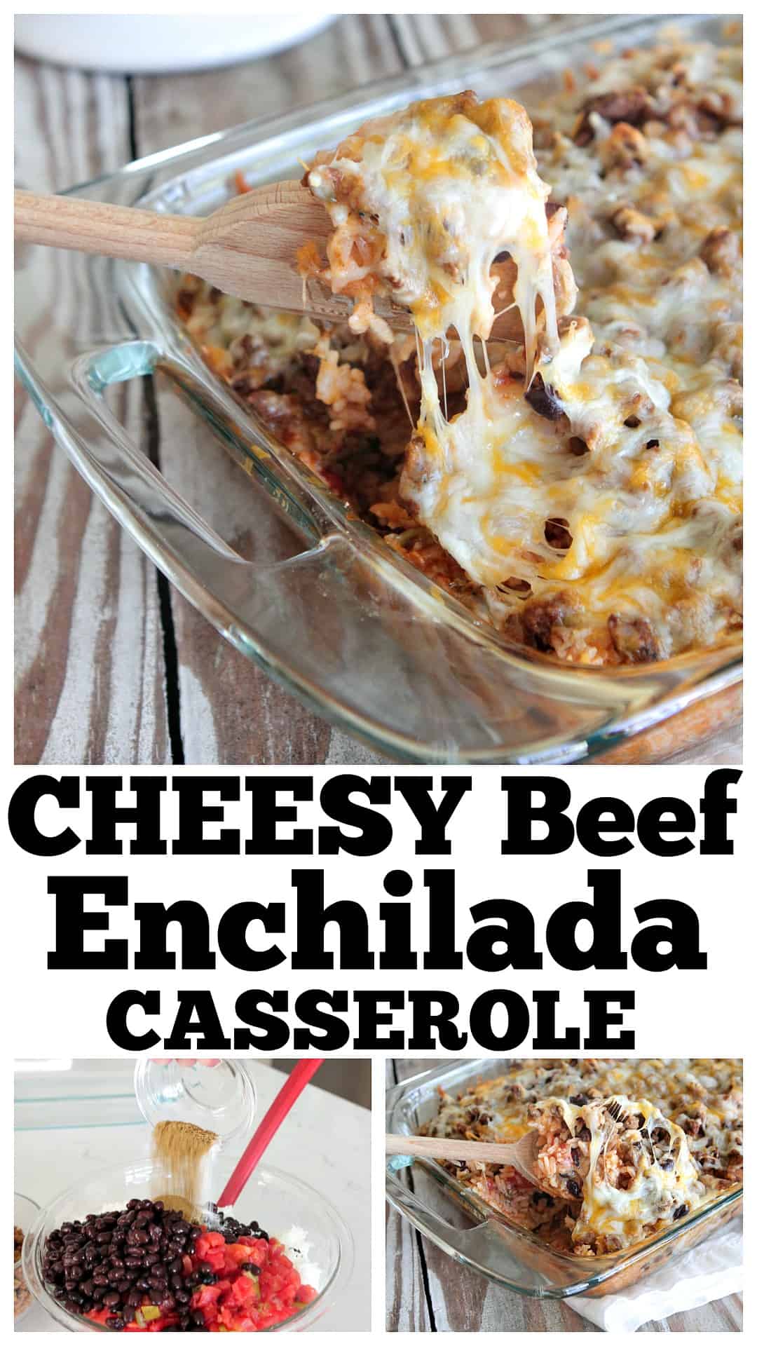 photo collage of beef enchilada casserole